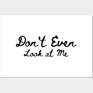 Antisocial Funny Slogan|Don't Even Look at me Posters and Art